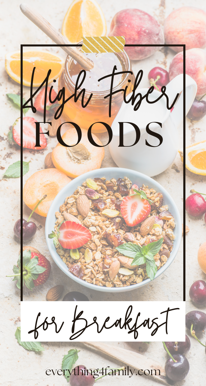 High Fiber Foods for Breakfast - Everything4Family